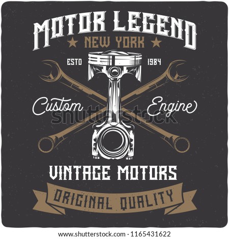 T-shirt or poster design with illustration of motorcycle pistons. Design with text composition.