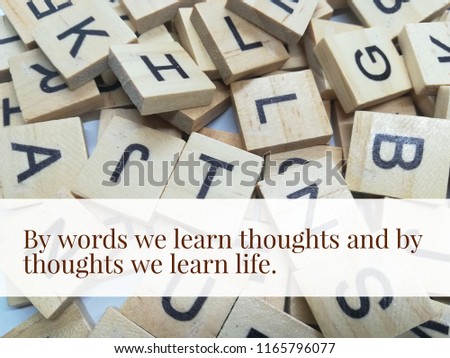 by words we learn thoughts and life quote
