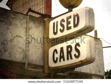 aged and worn vintage photo of used cars sign                             