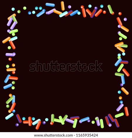 Sprinkles grainy. Sweet confetti on chocolate glaze background. Cupcake, donuts, dessert, sugar, bakery background. Vector Illustration for holiday designs, party, birthday, wedding invitation.
