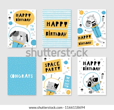 Happy birthday: set of cute card templates with space animals . Hand drawn graphic for typography poster, card, flyer, banner, baby wear, nursery. Vector illustration in blue and yellow. 