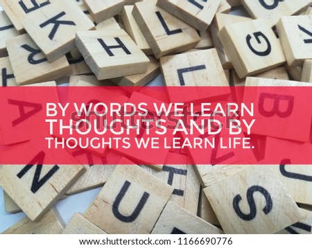 by words we learn thoughts and life quote