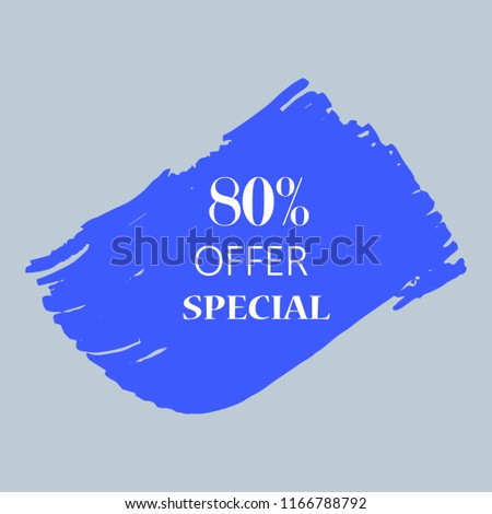 80% special offer sign over art blue brush acrylic stroke paint abstract texture background vector illustration. Acrylic paint brush stroke. Grunge ink brush stroke. Offer layout design for shop.
