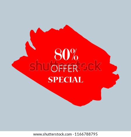 80% special offer sign over art red brush acrylic stroke paint abstract texture background vector illustration. Acrylic paint brush stroke. Grunge ink brush stroke. Offer layout design for shop.