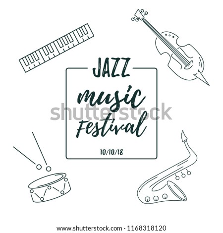Template for music festival, jazz party, invitation, greeting card, concert poster. Vector illustration with saxophone, piano, violin, drum. Line style.