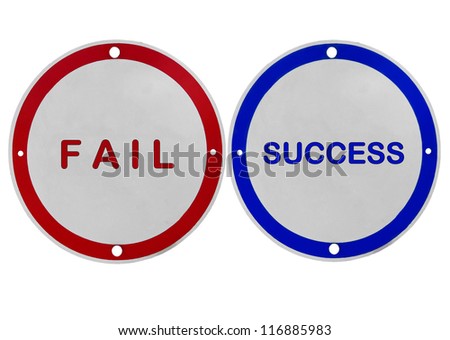 two road signs isolated on white.fail and success