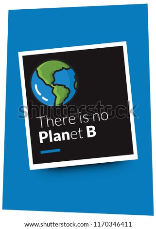 There is no Planet B Quote Poster Design with Earth Vector Illustration