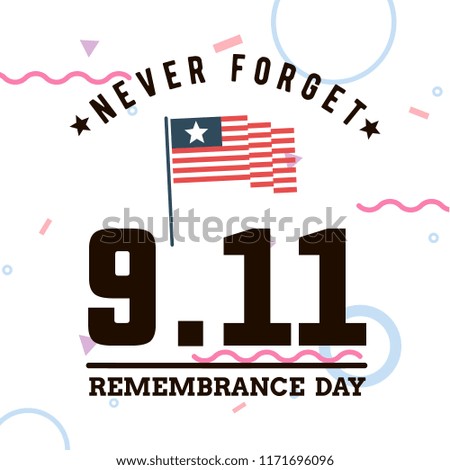 Patriot day. 11th of september. We Will Never Forget. Vector illustration. Typography. Design for postcard, flyer, poster, banner or t-shirt. 9-11 logo.