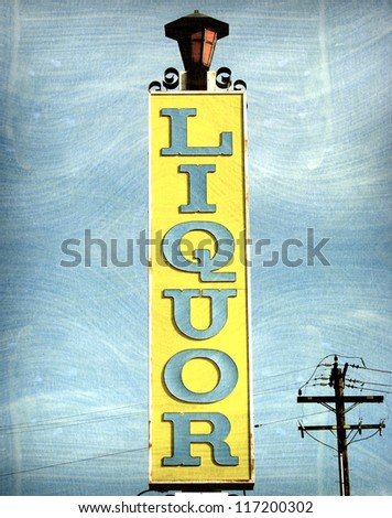 aged and worn vintage photo of  liquor store sign