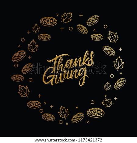 Happy Thanksgiving lettering with gold floral wreath. Illustration leaves, pumpkin, turkey, vegetables and fruits on textured background. Design for greeting card and invitation of seasonal fall