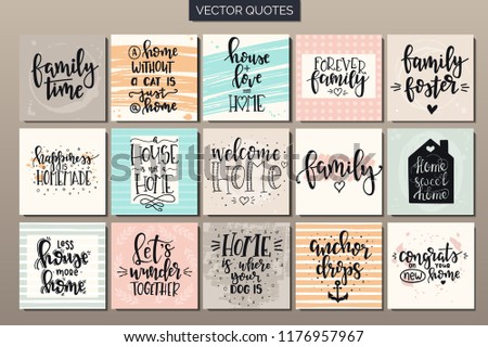 Hand drawn typography posters set. Conceptual handwritten phrases Home and family.T shirt hand lettered calligraphic design. Inspirational vector