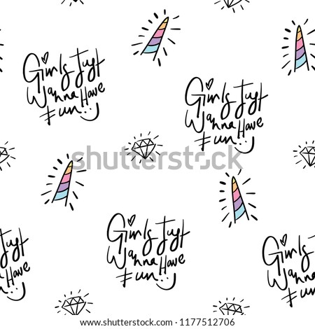Girls just wanna have fun text and unicorn horn drawing seamless repeating pattern texture / Vector illustration design for fashion fabrics, textile graphics, wallpapers and other uses