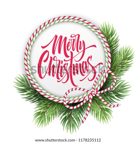 Merry Christmas lettering in circle rope frame. Xmas greeting with realistic fir-tree branches and striped bow. Merry Christmas calligraphy in round frame. Poster, banner design. Isolated vector