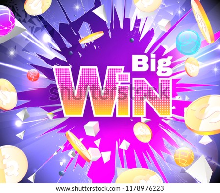 Big win theme on bright multicolored abstract background with color explosion effect and coins.Used clipping mask.