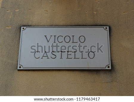 Italy: Road Signal (Castle Alley).