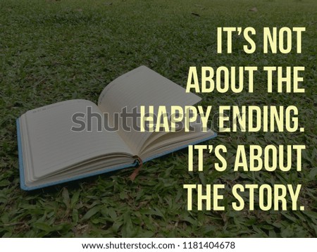 it is not about the happy ending quote