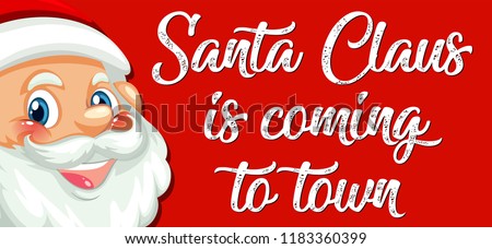 Santa claus is coming to town illustration
