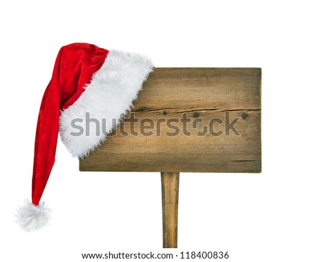 Wooden road sign with Santa  hat isolated on a white background