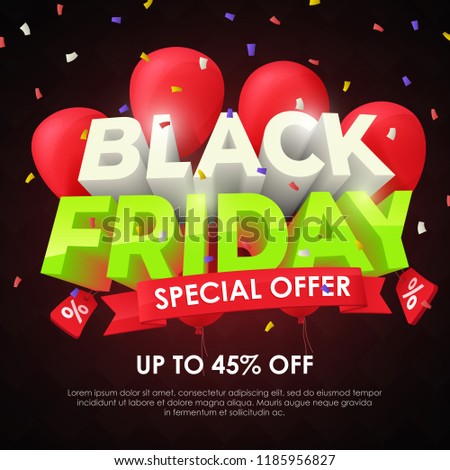 Black friday 2018. Sale banner template design. Beautiful discount and promotion banner. Special offer, up to 45% off. 3d inscription and red balloons on a dark background. Fashionable Vector image