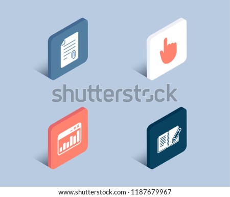 Set of Attachment, Hand click and Marketing statistics icons. Feedback sign. Attach file, Location pointer, Web analytics. Book with pencil.  3d isometric buttons. Flat design concept. Vector
