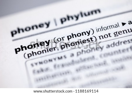 Close up to the dictionary definition of Phoney