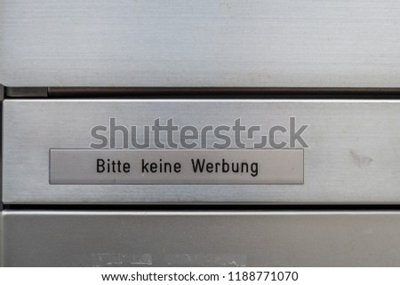 In the Swiss city of Lauterbrunnen we see a sticker on the mailbox of people who don't want to receive advertising. It is in the German langauge.