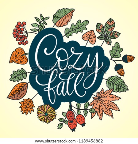 Cozy fall vector illustration. Autumn vector lettering card with handdrawn quotes and cozy doodle fall clip arts. Cozy fall - gentle detailed card.