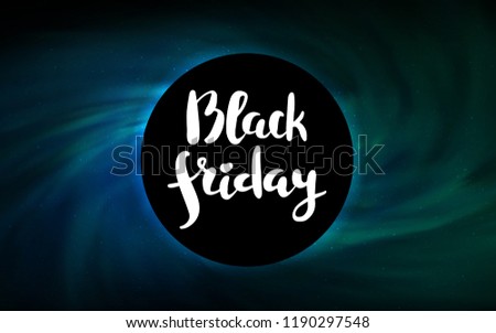 Dark Blue, Green vector pattern with a black hole, stars. Decorative design in space style with a black hole. Backdrop for Black Friday promotions.