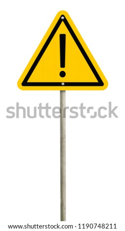 Hazard warning attention sign isolated on white background. Objects clipping path