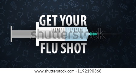 Vaccination. Get your Flu Shot. Medical poster. Health care. Vector medicine illustration Royalty-Free Stock Photo #1192190368