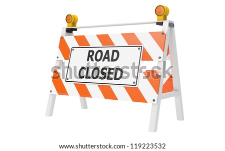 Road Closed Barricade isolated with clipping path