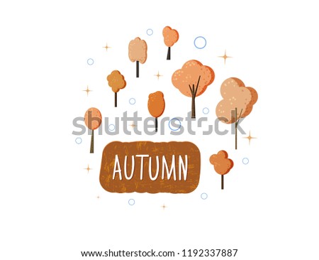 Autumn quote on sticker. Handwritten lettering with trees decoration. Element for season design. Vector illustration.