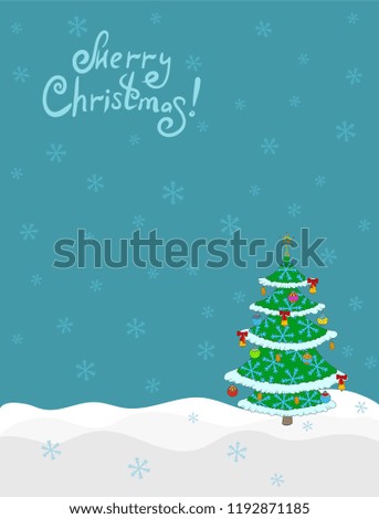Merry Christmas greeting card with tree and snow.