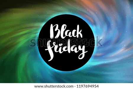 Light Blue, Green vector layout with a black hole, universe. Colorful illustration of a black hole on a starry backdrop. Backdrop for super sales on Black Friday.