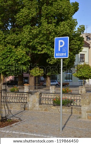 Parking place reserved only for disabled persons