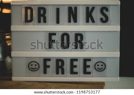 Drinks for free sign board
