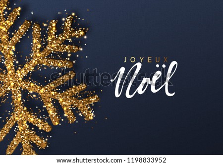 French text Joyeux Noel. Christmas background with Shining gold Snowflakes.  Royalty-Free Stock Photo #1198833952