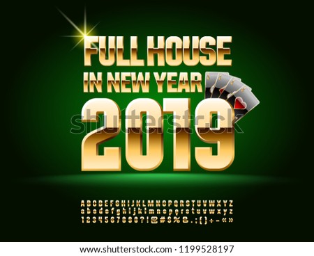 Vector Casino greeting card Full House in New Year 2019. Gold elite Font. Glossy Alphabet Letters