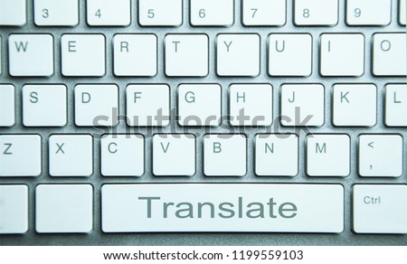 Translate button on computer keyboard. Online translation service