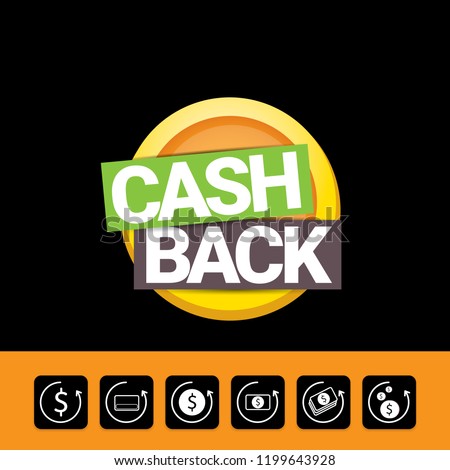 vector cash back icon isolated on black background. cashback or money refund label