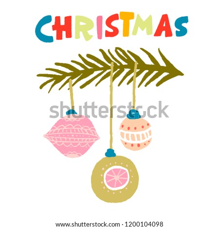 branch , decorated with Christmas balls. color lettering - christmas. vector 