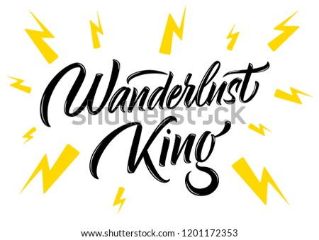 Wanderlust King lettering sign with thunderbolt on white background