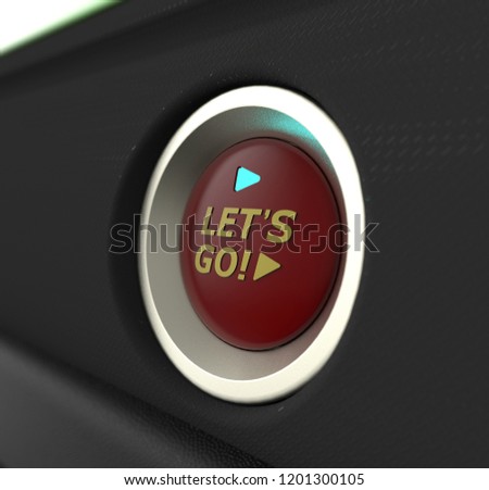 image of a car engine start button that carries a concept Lets go!.