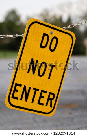 Yellow Do Not Enter Sign