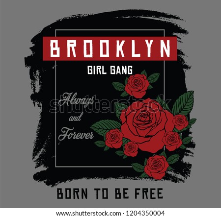 Brooklyn girl gang, always and forever slogan typography, t-shirt graphics, vectors