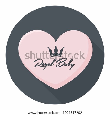 Vector royal icon pink heart in flat style. On the illustration are the royal crown and the text: Royal Baby.