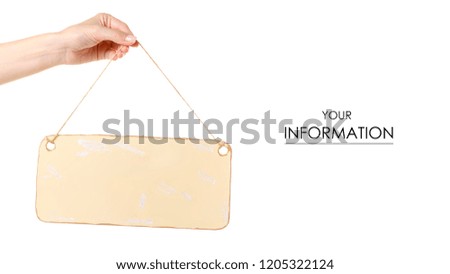 Signboard plaque on a rope in hand pattern on a white background isolation
