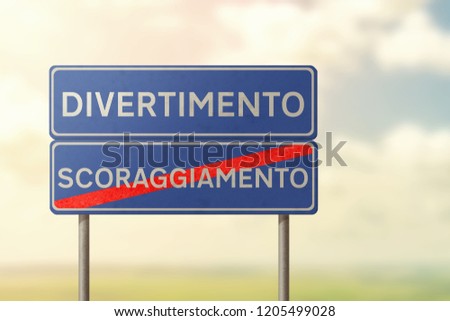 fun and sorrow - blue traffic sign with inscriptions in italian