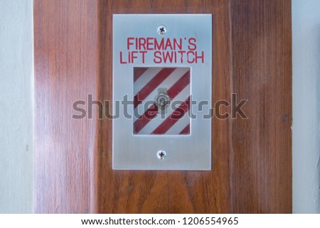 Fireman's Lift Switch