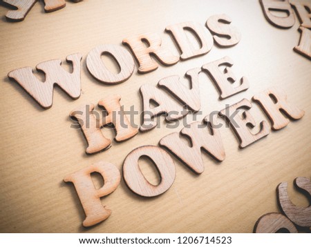 Words Have Power, business motivational inspirational quotes, wooden words typography lettering concept